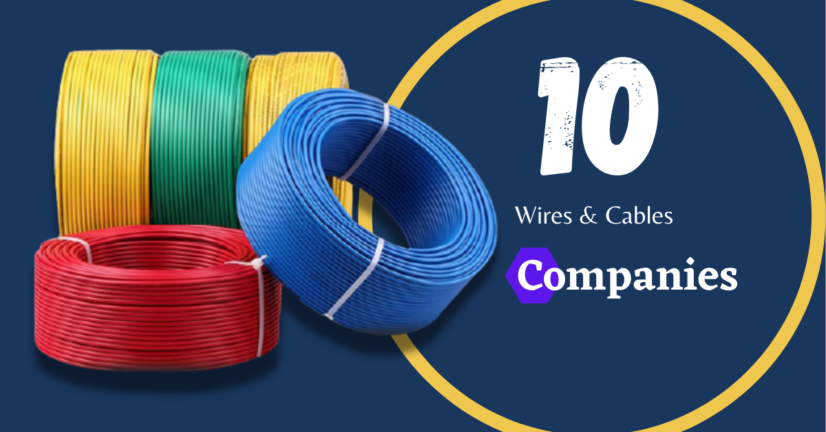 10 wires & cables companies in India