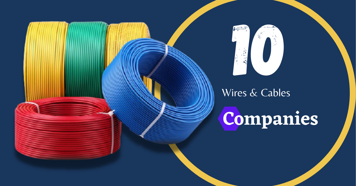 Top Wires And Cables Companies In India 2024 Eleczo Blog Helping 