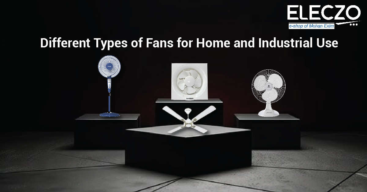 Types of Fans