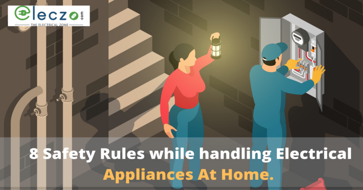 8 safety rules in electrical appliances