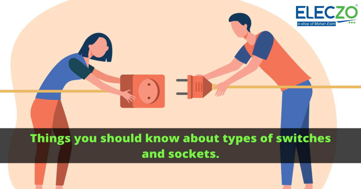 Types of switches and sockets