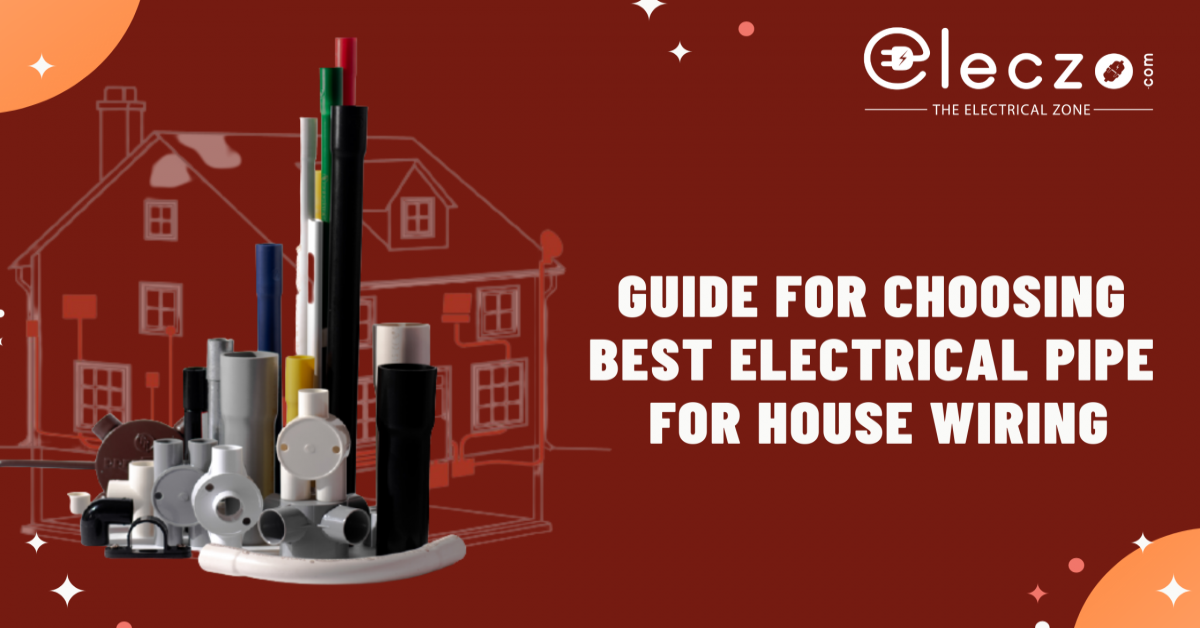 best electrical pipe buying guide