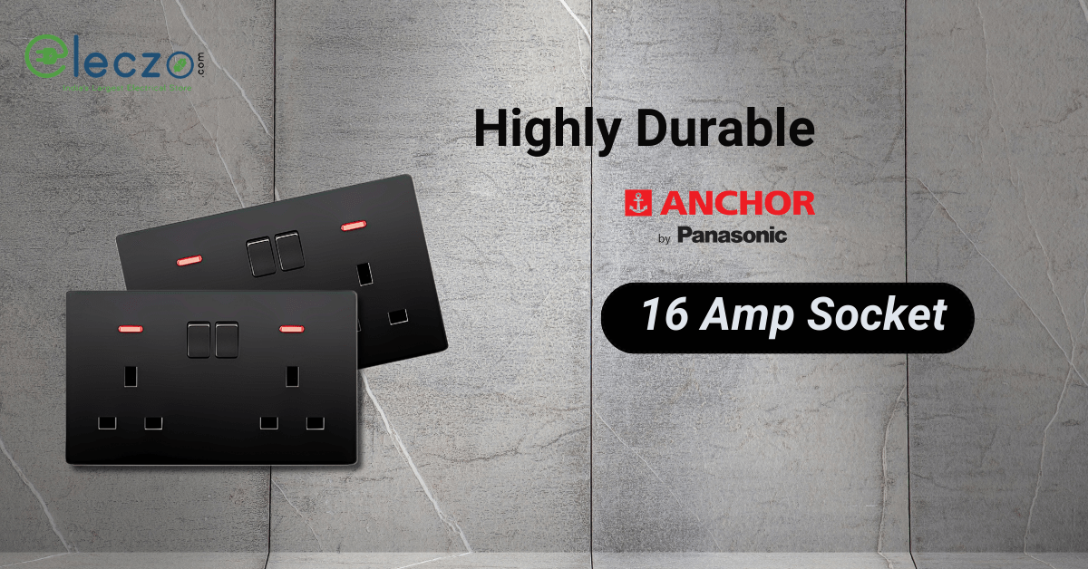 Top notch Anchor 16 Amp socket and Latest Price List